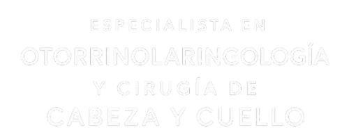 Otorrinolaringología y Cirugía de Cabeza y Cuello en CDMX